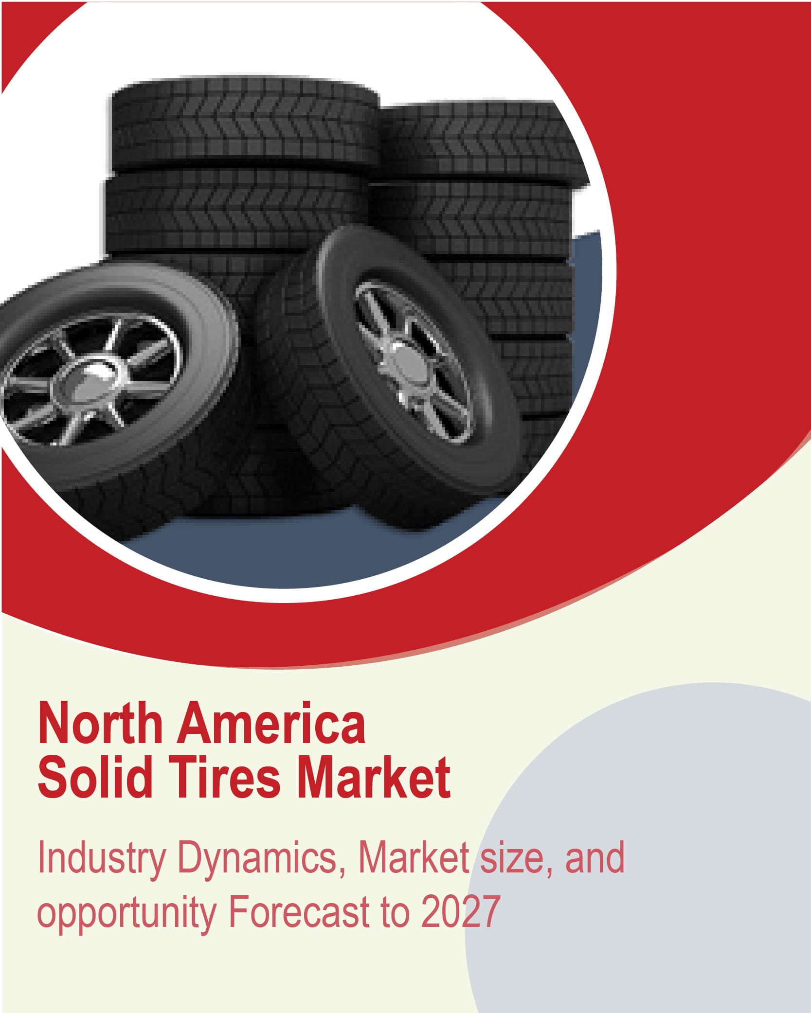 North America Solid Tires Market